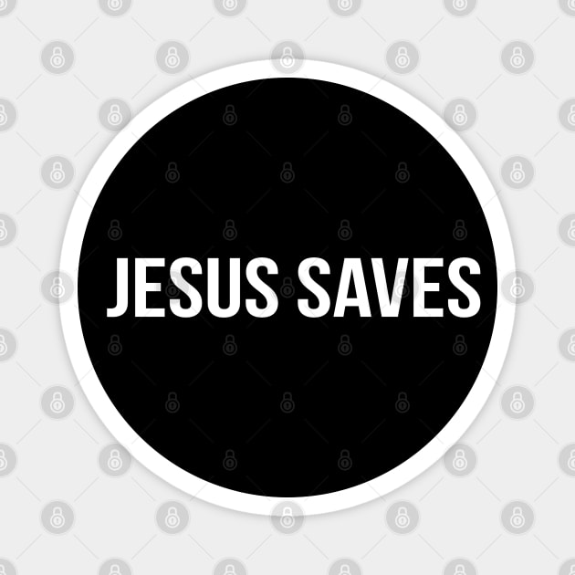 Jesus Saves Cool Motivational Christian Magnet by Happy - Design